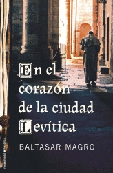 EN EL CORAZ�N DE LA CIUDAD LEV�TICA