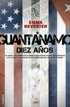 GUANTANAMO DIEZ A�OS