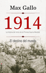 1914 LA HISTORIA DE� INICIO DE LA PRIMERA GUERRA MUNDIAL