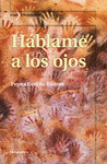 H�BLAME A LOS OJOS