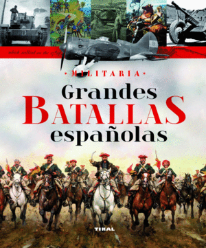 GRANDES BATALLAS ESPAOLAS