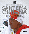 SANTERA CUBANA RITUALES Y MAGIA