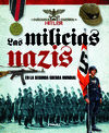 LAS MILICIAS NAZIS