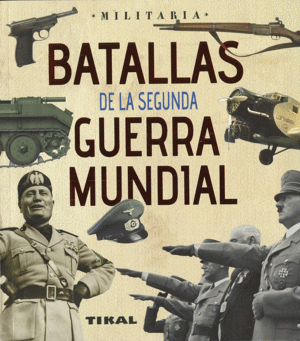 BATALLAS 2* GUERRA MUNDIAL