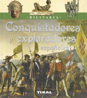 CONQUISTADORES Y EXPLORADORES ESPAQOLES