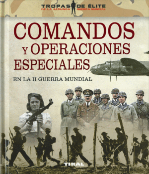 COMANDOS/OPERACIONES II GUERRA