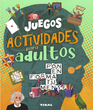 JUEGOS Y ACTIVIDADES PARA ADULTOS