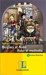 BURGLARY AT NOON / ROBO AL MEDIODIA
