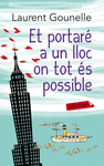 ET PORTARE A UN LLOC ON TOT ES POSSIBLE