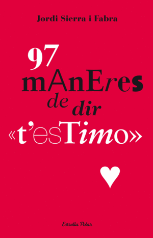 97 MANERES DE DIR T ESTIMO