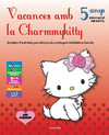 VACANCES AMB LA CHARMMYKITTY  5 ANYS