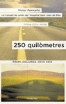 250 QUILMETRES