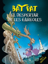 BAT PAT 23  EL DESPERTAR DE LES GRGOLES