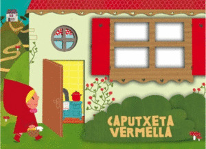 LA CAPUTXETA VERMELLA. UN CONTE PER JUGAR -CAIXA-