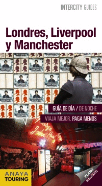 LONDRES, LIVERPOOL Y MANCHESTER