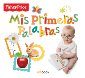 MIS PRIMERAS PALABRAS FISHER PRICE  CARTONE