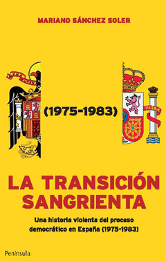 LA TRANSICI�N SANGRIENTA
