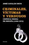CRIMINALES, VCTIMAS Y VERDUGOS