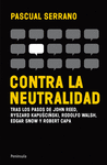 CONTRA LA NEUTRALIDAD