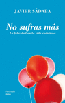 NO SUFRAS M�S