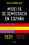 MODELOS DE DEMOCRACIA EN ESPA�A 1931-1978