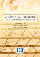 ***MECANICA PARA INGENIEROS PRACTICAS Y PROBLEMAS RESUELTOS