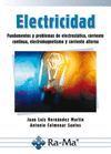 ELECTRICIDAD: FUNDAMENTOS Y PROBLEMAS DE ELECTROST�TICA, CORRIENTE CONTINUA, ELE