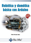ROB�TICA Y DOM�TICA B�SICA CON ARDUINO
