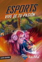 ESPORTS VIVE DE TU PASION