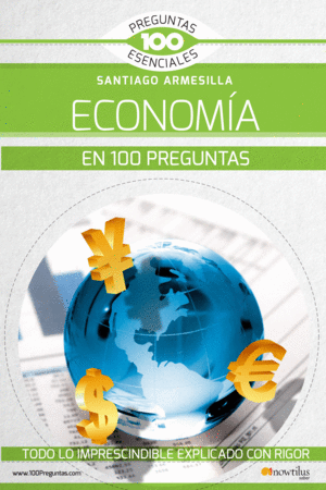 LA ECONOM�A EN 100 PREGUNTAS
