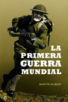 LA PRIMERA GUERRA MUNDIAL -EDICION LUJO-