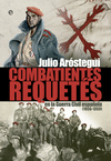 COMBATIENTES REQUET�S DE LA GUERRA CIVIL (1936 - 1939)