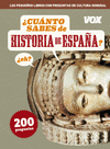 CUANTO SABES DE ... HISTORIA DE ESPA�A