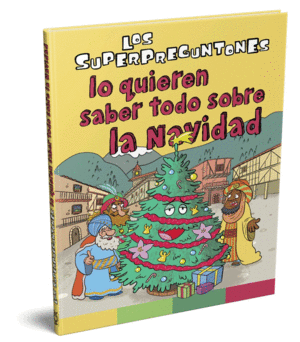 LOS SUPERPREGUNTONES LO QUIEREN SABER TODO SOBRE LA NAVIDAD