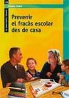 PREVENIR EL FRACS ESCOLAR DES DE CASA