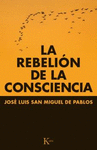 LA REBELI�N DE LA CONSCIENCIA