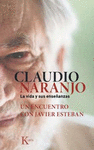 CLAUDIO NARANJO  LA VIDA Y SUS ENSE�ANZASLA