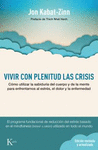 VIVIR CON PLENITUD LAS CRISIS