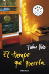 EL TIEMPO QUE QUERR�A