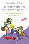 ERRORES Y HORRORES DE UNA MAMA PRIMERIZA