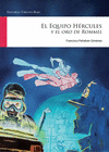 EL EQUIPO H�RCULES Y EL ORO DE ROMMEL