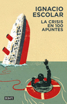 CRISIS EN 100 APUNTES,LA