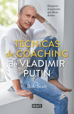 TCNICAS DE COACHING DE VLADIMIR PUTIN