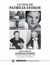 VIDA DE PATRICIA STOKOE,LA.