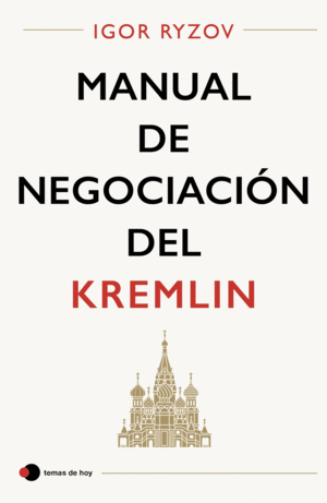 MANUAL DE NEGOCIACIN DEL KREMLIN