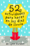 BARAJA 52 ACTIVIDADES PARA HACER EN LOS DIAS DE LLUVIA