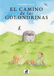 EL CAMINO DE LAS GOLONDRINAS