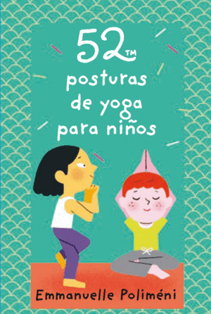 BARAJA 52 POSTURAS DE YOGA PARA NIOS