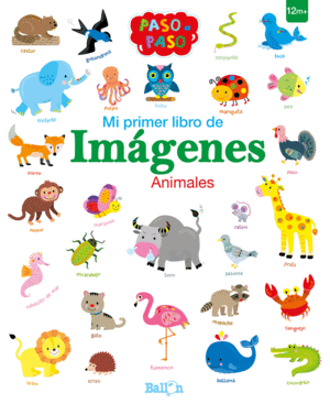 ANIMALES - MI PRIMER LIBRO DE IMGENES   CARTONE