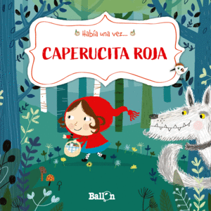 HABA UNA VEZ -CAPERUCITA ROJA